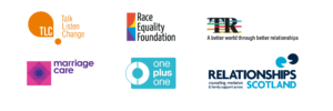 TLC: Talk, Listen, Change logo, Race Equality logo, Marriage Care logo, OnePlusOne logo, Relationships Scotland logo, Tavistock Relationships logo.